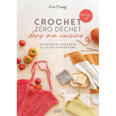 Livre Crochet Zéro déchet dans ma cuisine